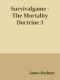 [The Mortality Doctrine 03] • Survivalgame